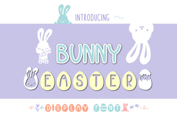 Bunny Easter: A Quirky Display Font for Sweet Branding