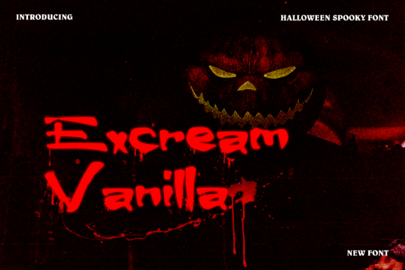 Excream Vanilla: The Ultimate Horror Display Font for Bold Designs