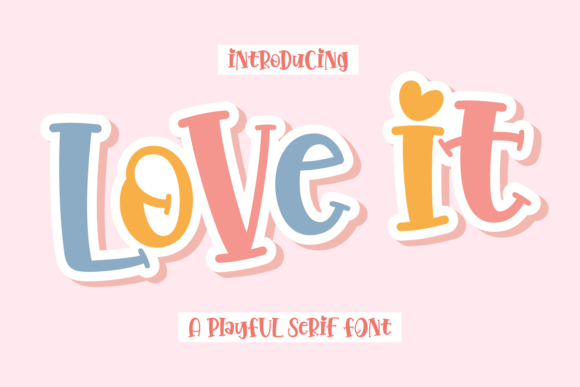 Love It: A Charming Display Font for Creative Projects