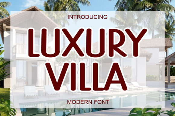 Luxury Villa: The Premium Display Font for Polished Brand Identity