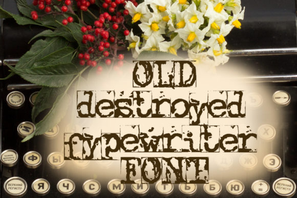 Old Destroyed Typewriter: The Perfect Typeface for Bold Brand Identity
