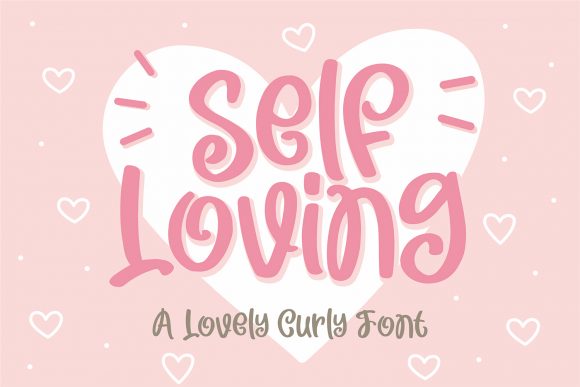 Self Loving: The Perfect Display Font for Playful Brand Identity